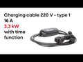 Charging cable 220V ( 16A, 1 phase 3.6 kW) with time function